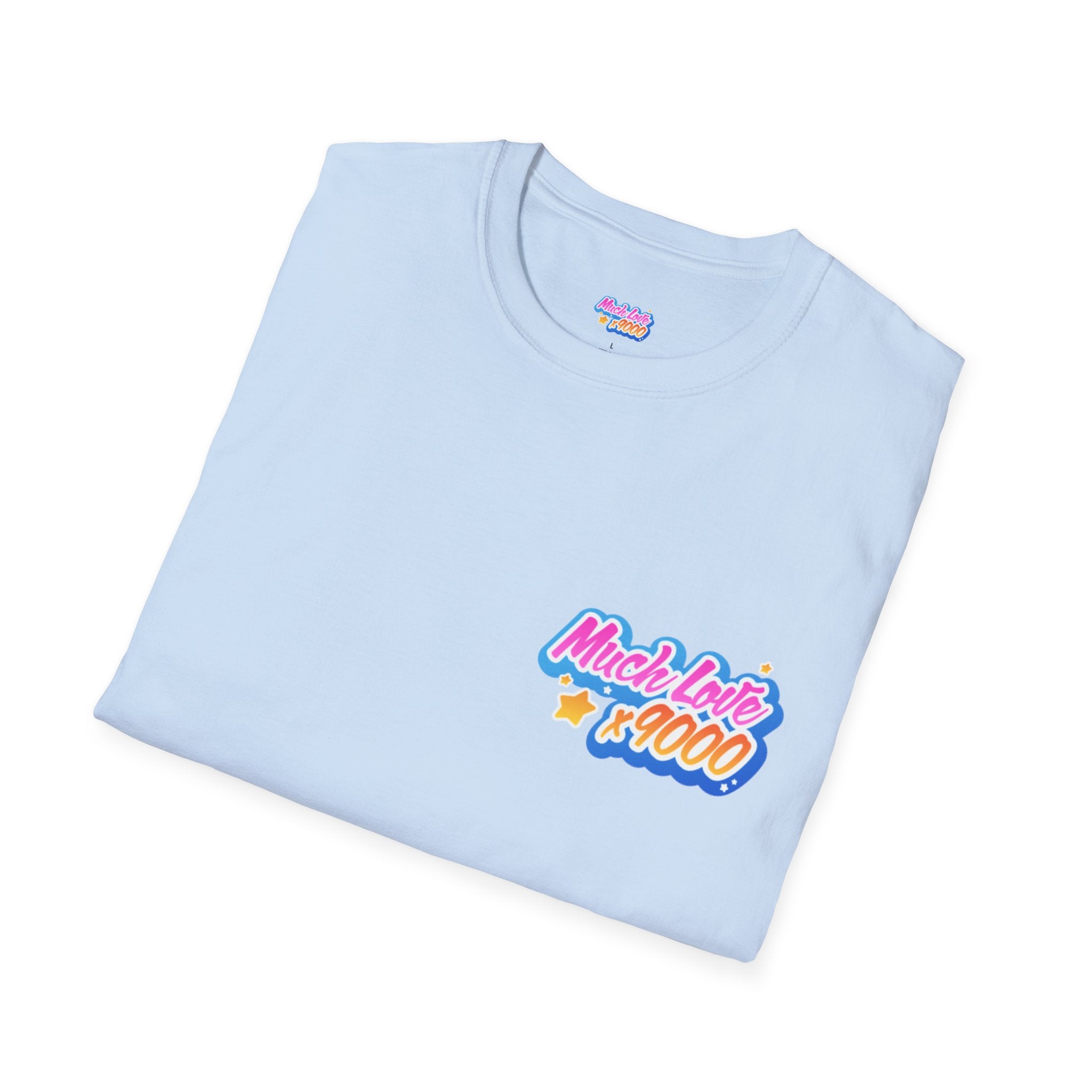 Much Love x9000 Unisex Softstyle T-Shirt