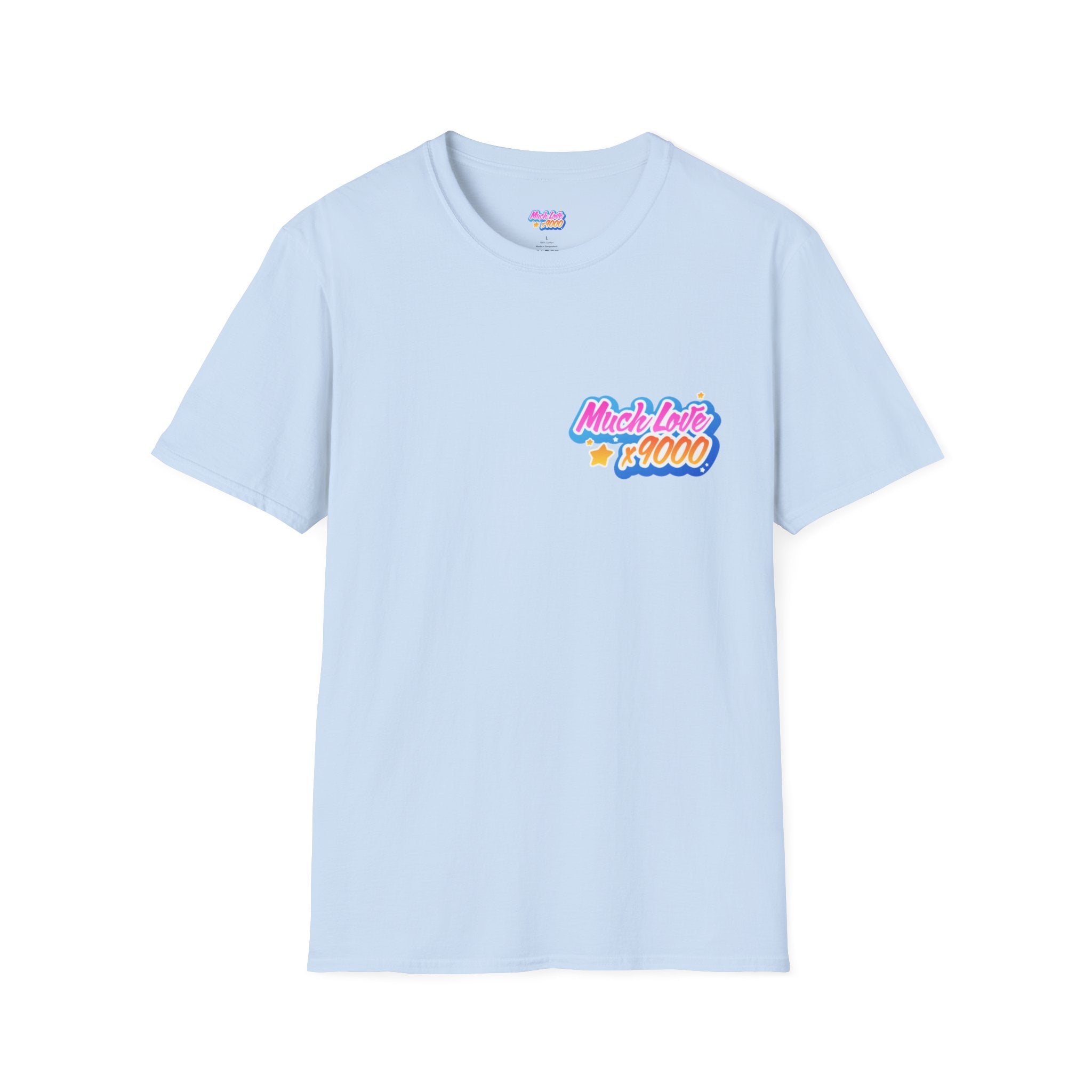 Much Love x9000 Unisex Softstyle T-Shirt